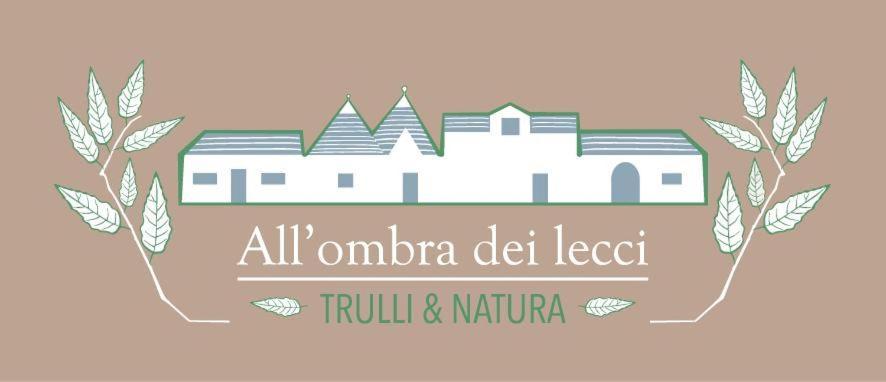 All'Ombra Dei Lecci Alberobello Exterior foto